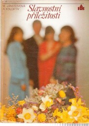 Slavnostní příležitosti od M. Jánošovová