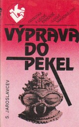 Výprava do pekel od S. Jaroslavcev