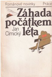 Záhada počátkem léta od Jan Cimický