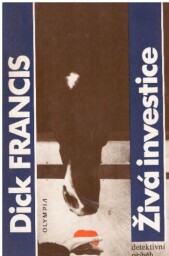 Živá investice od Dick Francis (p)