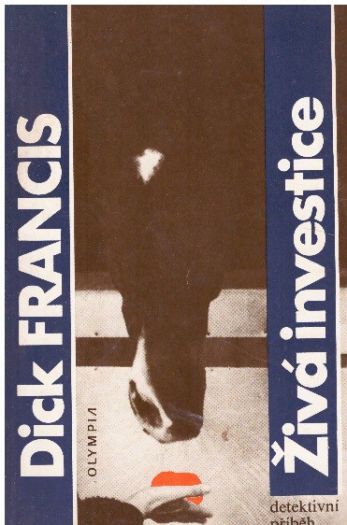Živá investice od Dick Francis (p)