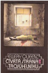 Čtvrtá strana trojúhelníku od Ellery Queen