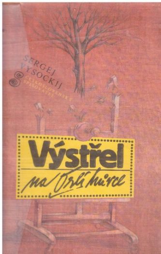 Výstřel na Orlí hůrce od Sergej Vysockij