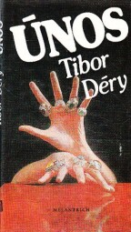Únos od Tibor Déry