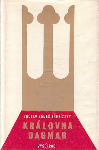 Královna Dagmar od Václav Beneš Třebízský