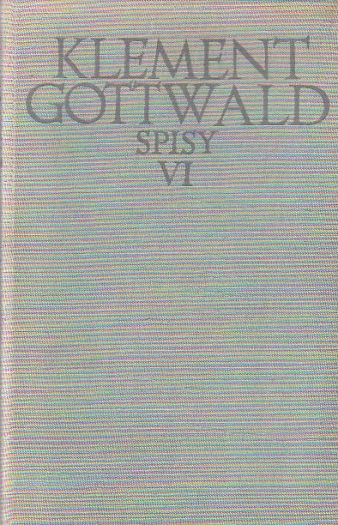 Spisy VI - 1934-1935 od Klement Gottwald