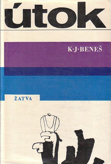 Útok od Karel Josef Beneš