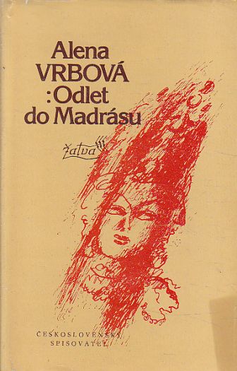 Odlet do Madrásu od Alena Vrbová