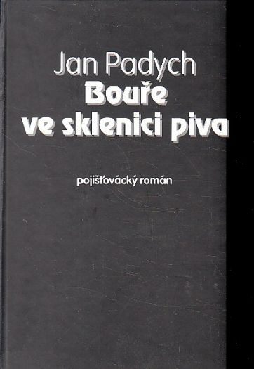 Bouře ve sklenici piva od Jan Padych