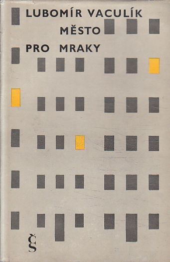 Město pro mraky od Lubomír Vaculík
