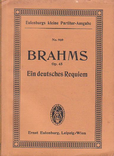 Brahms Ein deutsches Reguiem