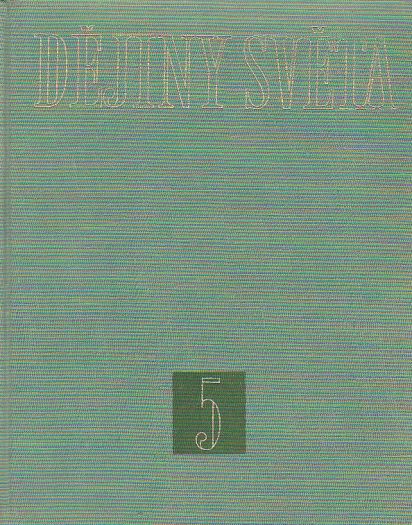 Dějiny Světa 5 od Jevgenij Michajlovič Žukov