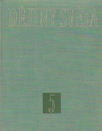 Dějiny Světa 5 od Jevgenij Michajlovič Žukov