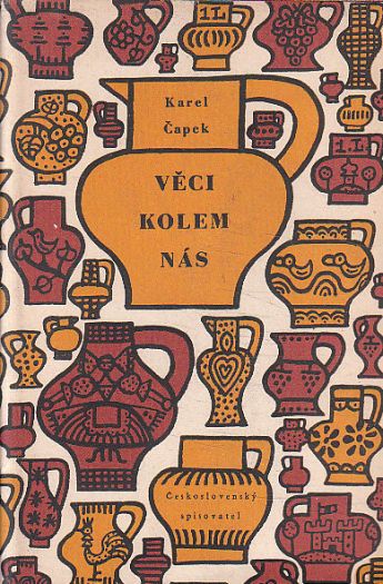 Věci kolem nás od Karel Čapek