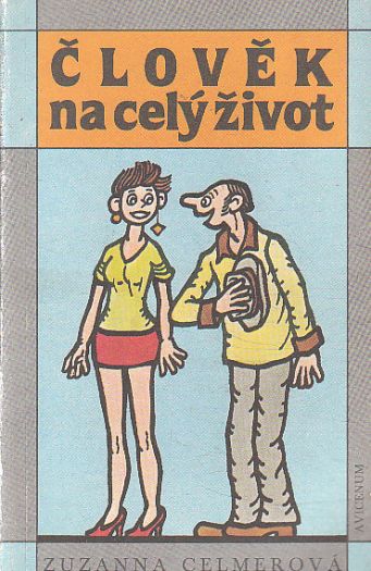 Člověk na celý život od Zuzanna Celmer