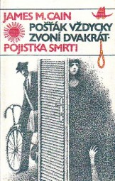 Pošťák vždycky zvoní dvakrát / Pojistka smrti od James M. Cain