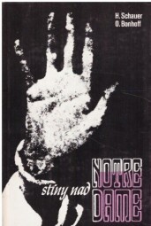 Stíny nad Notre Dame od Herbert Schauer & Otto Bonhoff