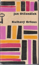 Kulhavý Orfeus od Jan Otčenášek