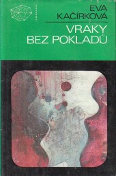 Vraky bez pokladů od Eva Kačírková