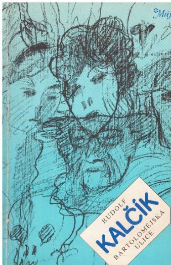 Bartolomějská ulice od Rudolf Kalčík