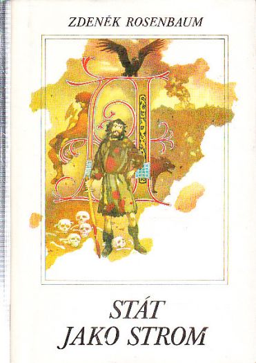 Stát jako strom od Zdeněk Rosenbaum