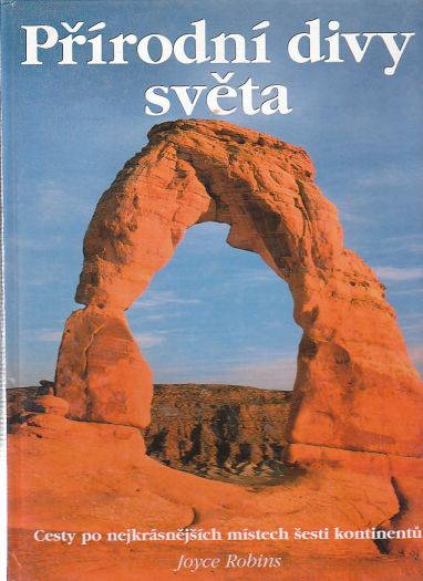 Přírodní divy světa od Joyce Robins