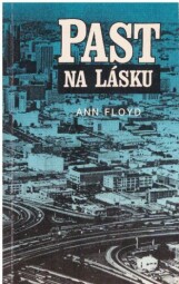 Past na lásku od  Ann Floyd