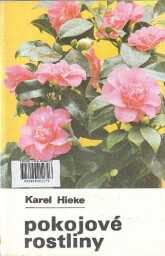 Pokojové rostliny od Karel Hieke