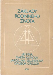 Základy rodinného života od Jiří Fišer