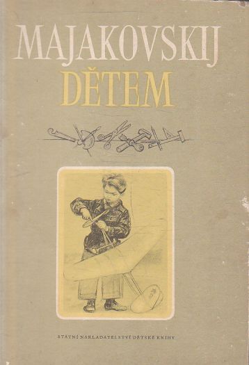 Majakovskij dětem od Vladimír Vladimirovič Majakovskij