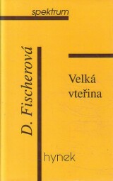 Velká vteřina od Daniela Fischerová
