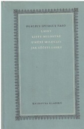 Lásky / Listy milostné / Umění milovati / Jak léčiti lásku od Publius Ovidius Naso