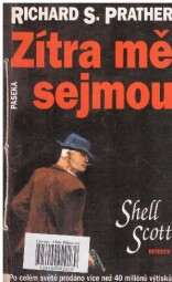 Zítra mě sejmou od  Richard S. Prather