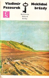 Neklidné brázdy od Vladimír Pazourek