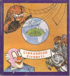 Cirkusácké živobytí od Karel Hasse