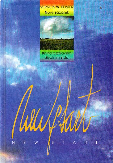 Nový začátek od Vernon W. Foster