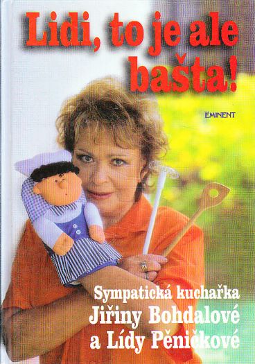 Lidi,to je ale bašta od Jiřina Bohdalová