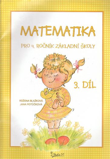 Matematika pro 4. ročník základní školy 3. díl