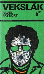 Vekslák od Pavel Frýbort  KAPKA
