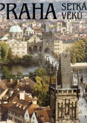 Praha - setkání věků od Milan Krejčí