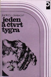 Jeden a čtvrt tygra od Jindřich Grabacký