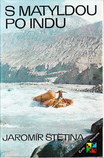 S Matyldou po Indu od Jaromír Štětina