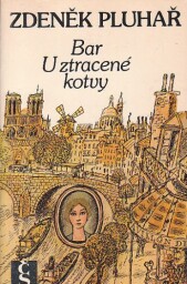 Bar U ztracené kotvy od Zdeněk Pluhař
