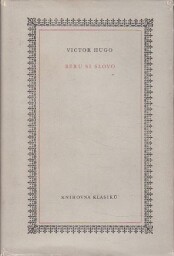 Beru si slovo od Victor Hugo