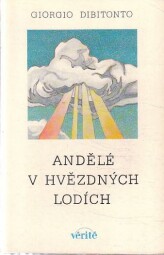 Andělé v hvězdných lodích od Giorgio Dibitonto
