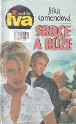 Srdce a růže od Jitka Komendová