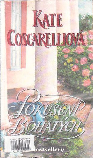 Pokušení bohatých od Kate Coscarelli
