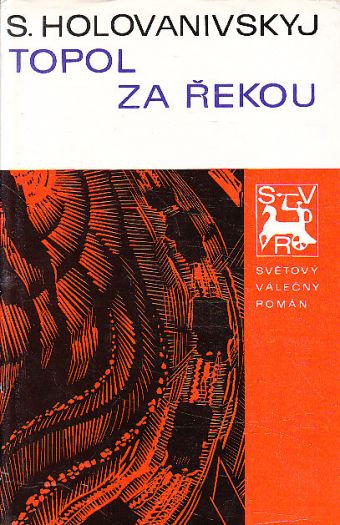 Topol za řekou od Sava Ovsijovyč Holovanivskyj