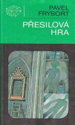 Přesilová hra od Pavel Frýbort