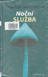 Noční služba od Priscilla Masters